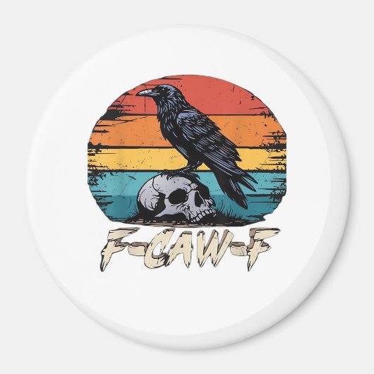 Crow, Retro F-Caw-F Bird Crow Funny Crow Bird Cawi Magnet (Vorne)