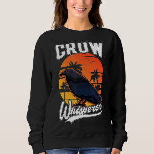 Crow Whisperer Sweatshirt