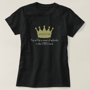 Crown Bible Verse Christlicher Glaube Gold und Sch T-Shirt