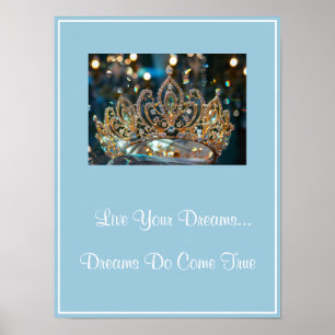 Crown Live Your Dreams Poster