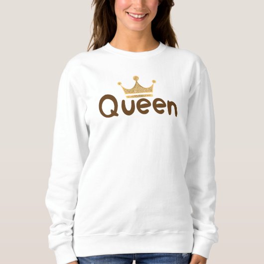 Crown Queen Sweatshirt (Vorderseite)