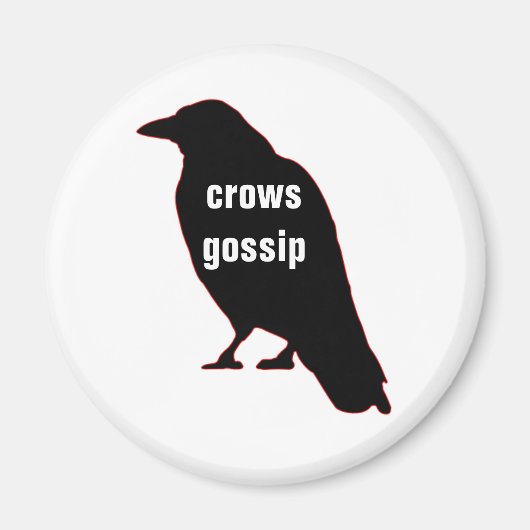 Crows Gossip Magnet (Vorne)