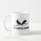 Crows versucht Murder Funny Crow Meme Bird 1WH1 Kaffeetasse (Links)