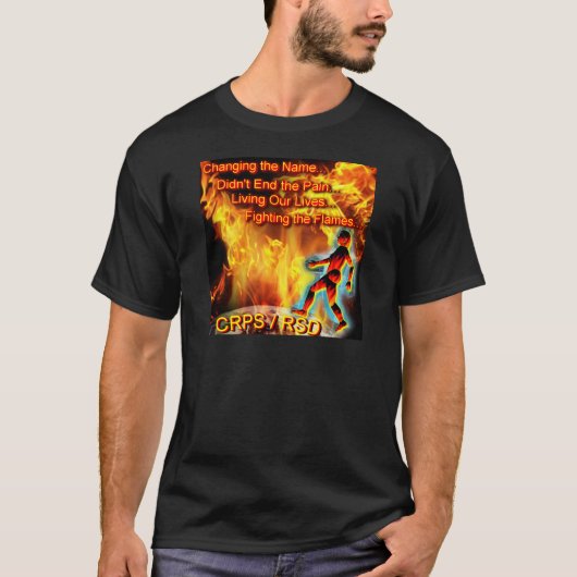 CRPS/RSD, das unsere Leben, die Flammen kämpfend T-Shirt (Vorderseite)