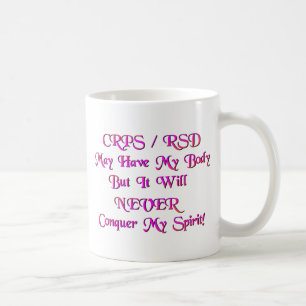 CRPS/RSD können meinen Körper haben Kaffeetasse