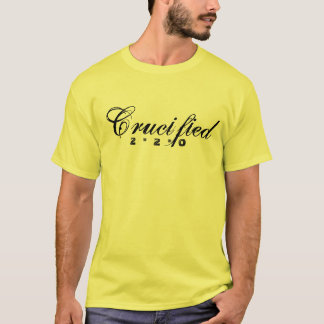 Crucified, 2 * 2 * 0 T-Shirt