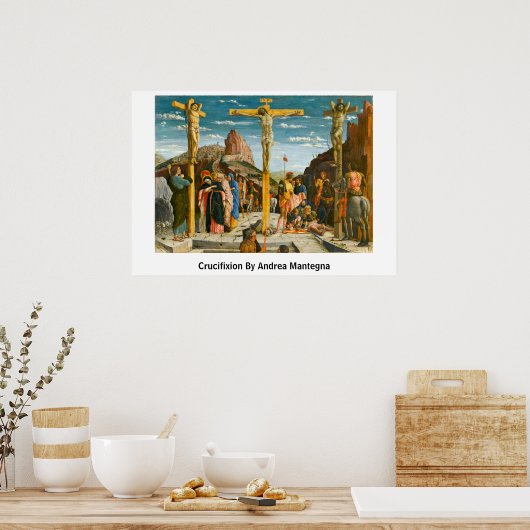 Crucifixierung durch Andrea Mantegna Poster (Küche)