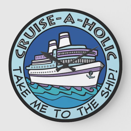 Cruise-A-Holic wall clock Große Wanduhr (Vorderseite)