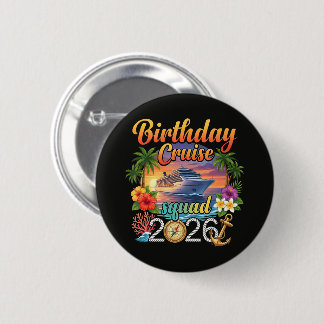 Cruise Birthday Party Vacation Button