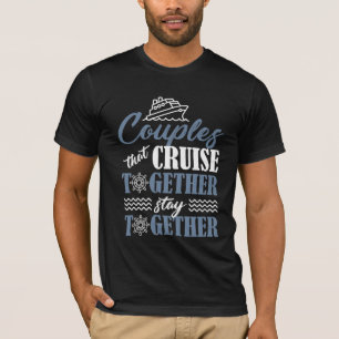  Cruise Couple Cruise Ship Partner Husband Ehefrau T-Shirt