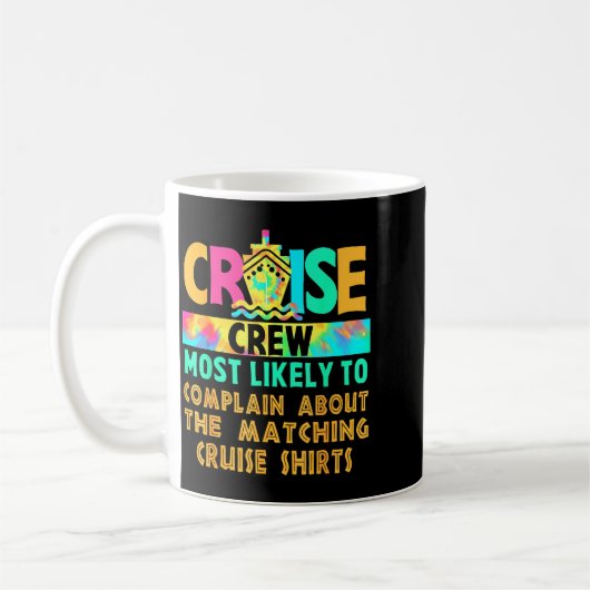 Cruise Crew Most Likely To Complain About Matching Kaffeetasse (Links)