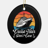Cruise Hair Keine Sorge Keramik Ornament (Links)