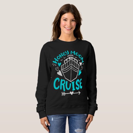 Cruise Honeymoon Cruise Sweatshirt (Vorne ganz)