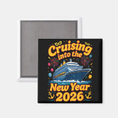 Cruise Into The New Year 2026 Crew Squad Family Ma Magnet (Vorderseite/Rückseite)