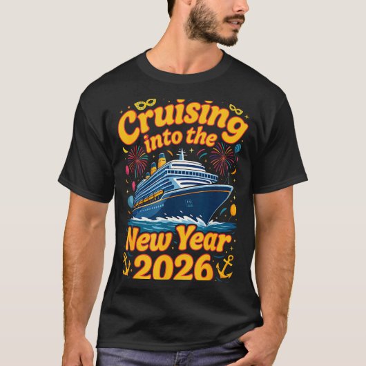 Cruise Into The New Year 2026 Crew Squad Family Ma T-Shirt (Vorderseite)