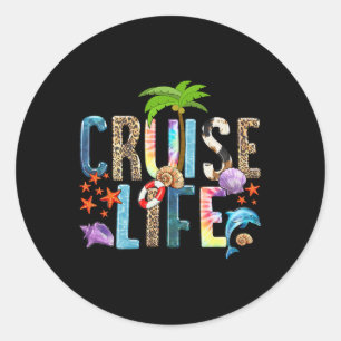 Cruise Life 2025 Freunde Familienurlaub Runder Aufkleber