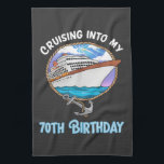 Cruise Lover Cruising Into My 70th Birthday Geschirrtuch<br><div class="desc">Cruise Lover Cruising Into My 70th Birthday</div>