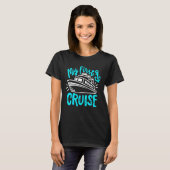Cruise meine erste Kreuzfahrt T-Shirt (Vorne ganz)