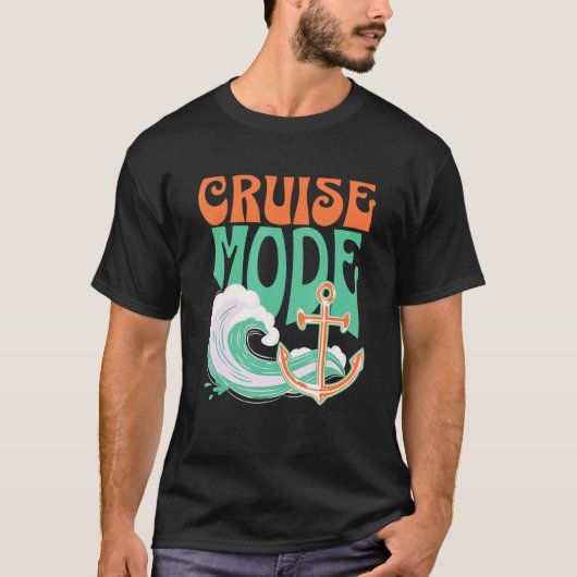 Cruise Mode Surfing Lovers Funny Family Vacation C T-Shirt (Vorderseite)