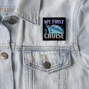 Cruise my first Cruise 2025 Family Vacation Cruise Button
