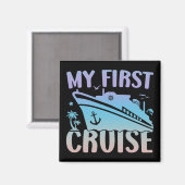 Cruise my first Cruise 2025 Family Vacation Cruise Magnet (Vorderseite/Rückseite)