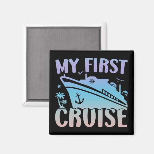 Cruise my first Cruise 2025 Family Vacation Cruise Magnet (Vorderseite/Rückseite)