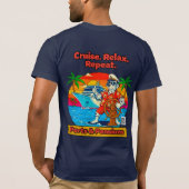 Cruise Relax Repeat Back Only T-Shirt (Rückseite)