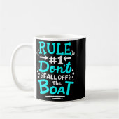 Cruise Rule #1 Don't Fall Off The Boat  Kaffeetasse (Links)