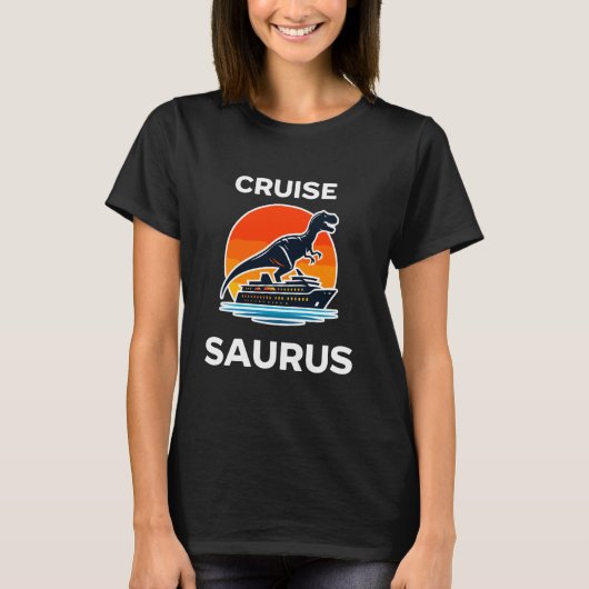 Cruise Saurus Dinosaur Funny T-Shirt (Vorderseite)