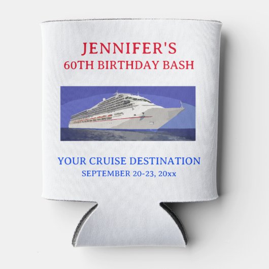 Cruise Ship Birthday Vacation Trip Travel Favor Dosenkühler (Vorderseite)