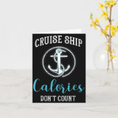 Cruise Ship Calories Don't Count,cruise Vibes Love Karte (Gelbe Blume)