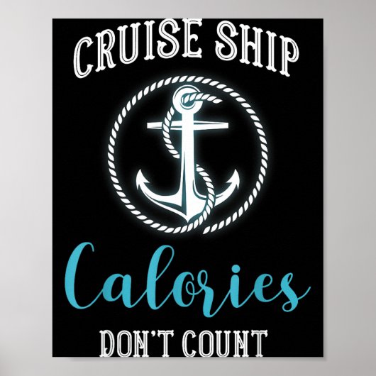 Cruise Ship Calories Don't Count,cruise Vibes Love Poster (Vorne)