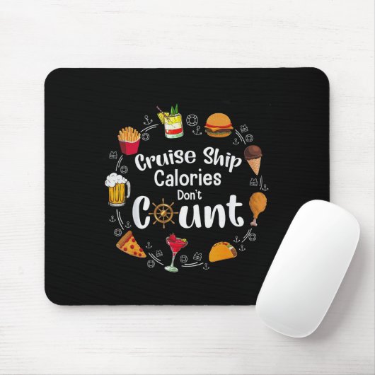Cruise Ship Calories Don't Count  Mousepad (Mit Mouse)