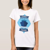 CRUISE SHIP-FUNNIERENQUOTE-T - SHIRT (Vorderseite)