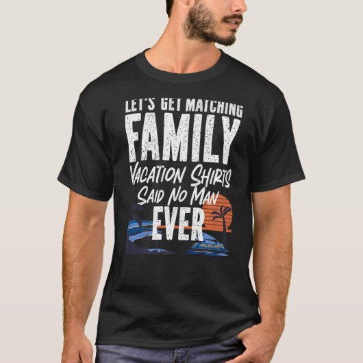 Cruise Ship Vacation Family Vintag Matc T-Shirt (Vorderseite)