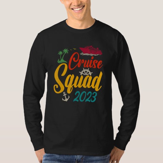 Cruise Squad 2023 Family Matching Group Squad Quot T-Shirt (Vorderseite)