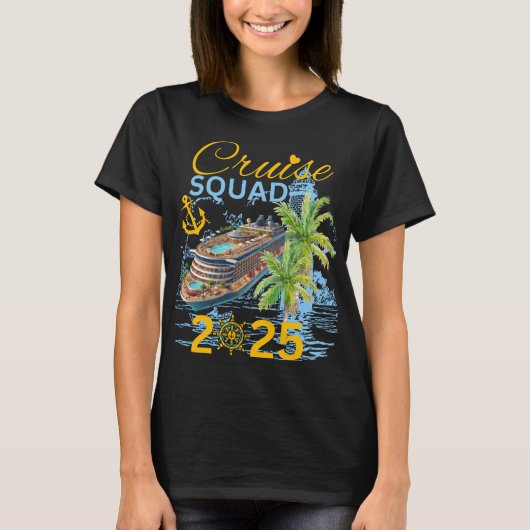 Cruise Squad 2025 Familienurlaub T-Shirt (Vorderseite)