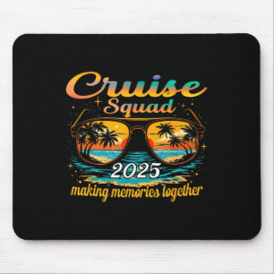 Cruise Squad 2025 Family Group Matching Summer Vac Mousepad