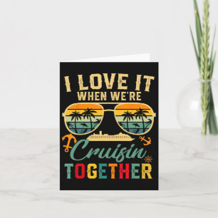 Cruise Squad 2025 I Liebe It when Were Cruisin Tog Karte