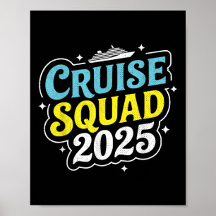 Cruise Squad 2025 Matching Family Group Summer Vac Poster