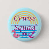 Cruise Squad Button (Vorderseite)