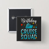 Cruise Squad Cruising Vacacation Square Button (Vorne & Hinten)