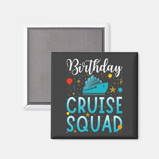 Cruise Squad Cruising Vacacation Square Magnet (Vorderseite/Rückseite)