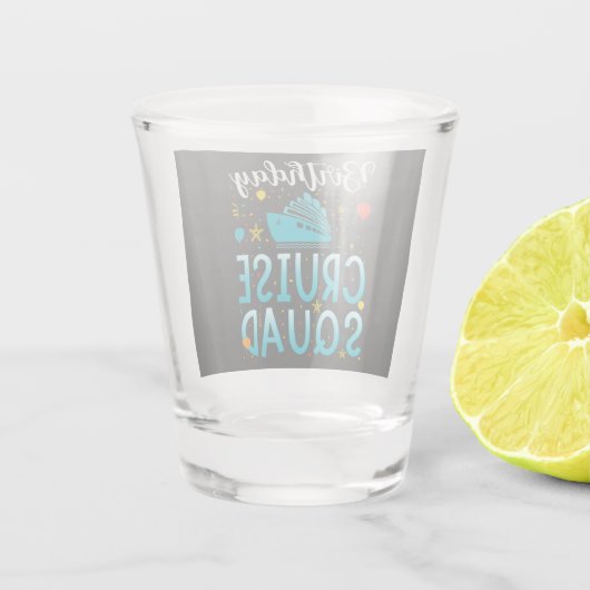 Cruise Squad Cruising Vacation Schnapsglas (Rückseite)