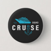 Cruise Squad, Group a Vacation Party Ship Trip Button (Vorderseite)