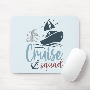 Cruise Squad Mousepad