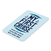 Cruise Vacation meine erste Kreuzfahrt nach Maß Magnet (Linke Seite)