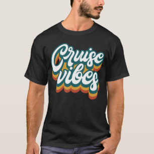 Cruise Vibes Matching Family Summer Friend Retro V T-Shirt