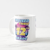 Cruised Thru 12. Grade Abschluss Kaffeetasse (Vorderseite Links)