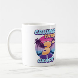 Cruised Thru 3. Grade Abschluss Kaffeetasse